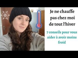 ne pas chauffer en hiver 7 conse