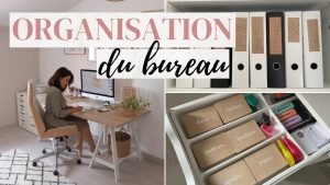organisation et rangement du bur